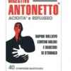 Digestivo Antonetto Acidità E Reflusso 40 Compresse